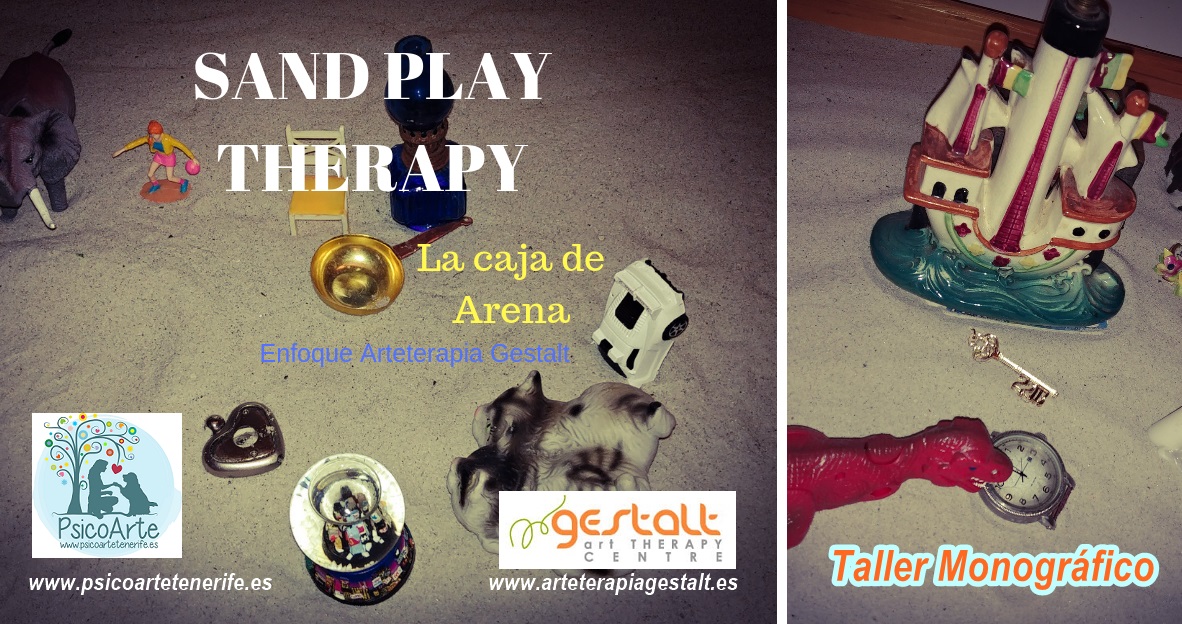 foto #2 de entrada del blog: 2019 Taller Monogrfico SANDPLAY THERAPY- La caja de Arena en sesiones de terapia enfoque Arteterapia Gestalt en PSICOARTE Tenerife Espaa